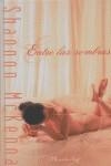 ENTRE LAS SOMBRAS | 9788496463882 | MACKENNA, SHANNON