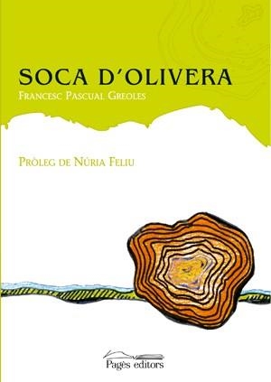 SOCA D'OLIVERA | 9788497795043 | PASCUAL GREOLES, FRANCESC