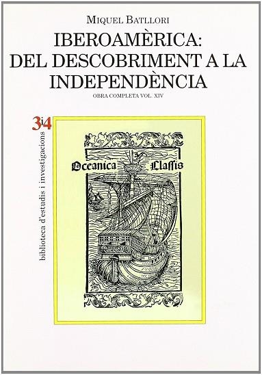 IBEROAMERICA:DEL DESCOBRIMENT A LA INDEPENDENCIA | 9788475026091 | BATLLORI, MIQUEL