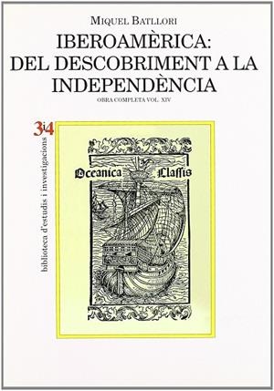 IBEROAMERICA:DEL DESCOBRIMENT A LA INDEPENDENCIA | 9788475026091 | BATLLORI, MIQUEL