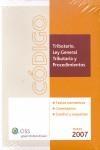 CODIGO TRIBUTARIO LEY GENERAL TRIBUTARIA Y PROCEDIMIENTOS 07 | 9788482355917 | MELLADO BENAVENTE, FRANCISCO MANUEL / ARGENTE ÁLVAREZ, JAVIER / RODRÍGUEZ VEGAZO, ANTONIO JOSÉ