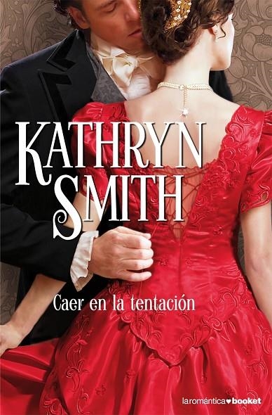 CAER EN LA TENTACION | 9788408073277 | KATHRYN SMITH