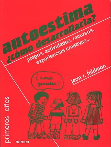 AUTOESTIMA COMO DESARROLLARLA | 9788427713116 | R. FELDMAN, JEAN