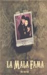 MALA FAMA, LA | 9788493560607 | MATIAS, ANA