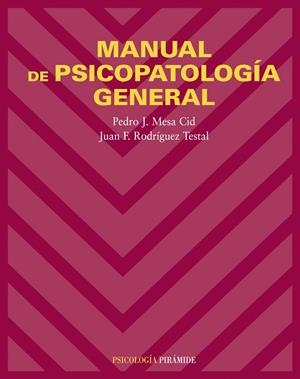 MANUAL DE PSICOPATOLOGIA GENERAL | 9788436821192 | MESA, PEDRO J. / RODRIGUEZ, JUAN F.