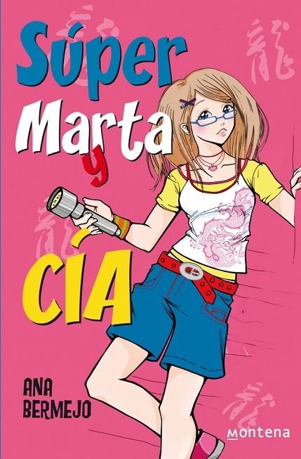 SUPER MARTA Y CIA | 9788484413196 | BERMEJO, ANA