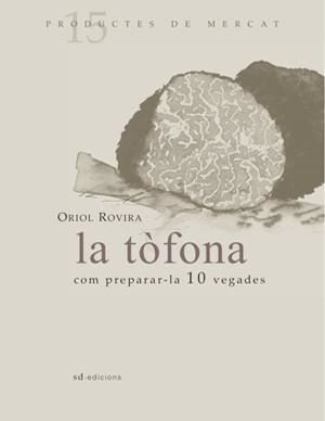 TOFONA COM PREPARAR-LA 10 VEGADES, LA | 9788493537715 | ROVIRA, ORIOL