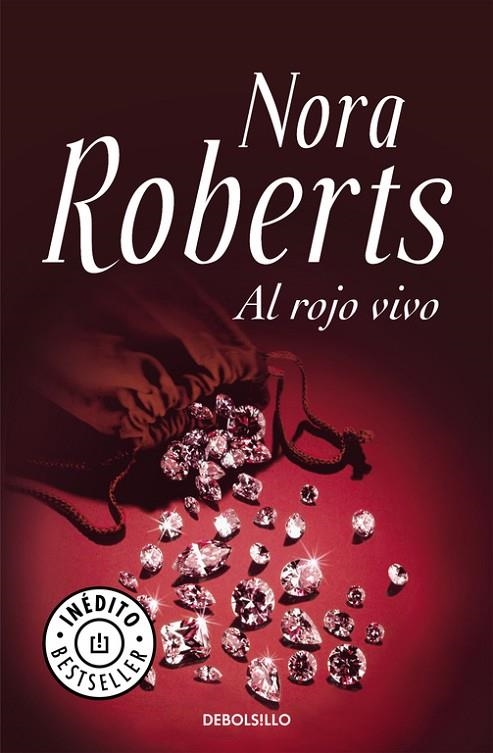 AL ROJO VIVO | 9788483463697 | ROBERTS, NORA (J.D.ROBB)