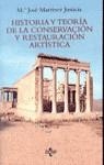 HISTORIA Y TEORIA DE LA CONSERVACION Y RESTAURACION ARTISTIC | 9788430935215 | MARTINEZ JUSTICIA, MARIA JOSE