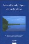 CIELO AJENO, EN | 9788476473795 | JURADO LOPEZ, MANUEL