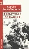 TERRITORIO COMANCHE | 9788484502470 | PEREZ REVERTE, ARTURO