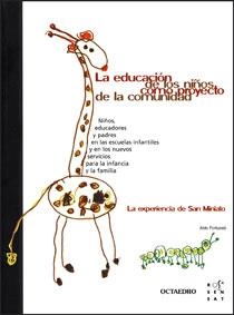 EDUCACION DE LOS NIÑOS COMO PROYECTO DE LA COMUNIDAD | 9788480638210 | FORTUNATI, ALDO