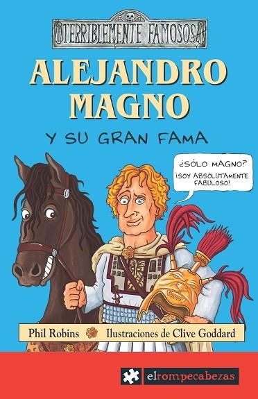ALEJANDRO MAGNO Y SU GRAN FAMA | 9788496751163 | ROBINS, PHIL