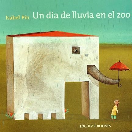 DIA DE LLUVIA EN EL ZOO, UN | 9788496646087 | PIN, ISABEL