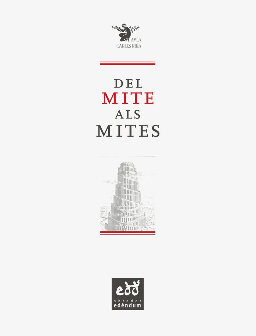 DEL MITE ALS MITES | 9788493443443 | CARLES RIBA, AVLA