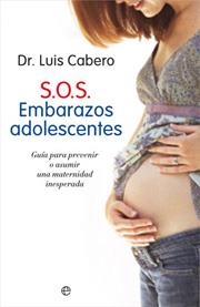 S.O.S. EMBARAZOS ADOLESCENTES | 9788497346559 | CABERO, LUIS