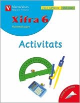 XIFRA MATEMATIQUES 6 ACTIVITATS | 9788431682859 | FRAILE MARTIN, JAVIER