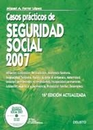 CASOS PRACTICOS DE SEGURIDAD SOCIAL 2007 | 9788423425297 | FERRER LOPEZ, MIGUEL A.
