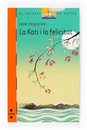 KATI LA FELICITAT, LA | 9788466117869 | VEJJAJIVA, JANE