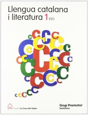 LLENGUA CATALANA I LIT 1 ESO CASA SABER | 9788479181062 | VV.AA.