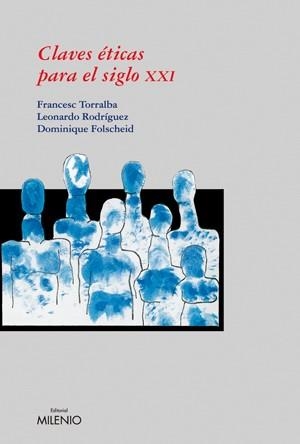 CLAVES ETICAS PARA EL SIGLO XXI | 9788497432122 | AAVV