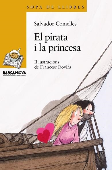 PIRATA I A LA PRINCESA, EL | 9788448920913 | COMELLAS, SALVADOR / ROVIRA, FRANCESC