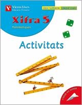 XIFRA, MATEMATIQUES, 5 EDUCACIO PRIMARIA. ACTIVITATS | 9788431606640 | FRAILE MARTIN, JAVIER