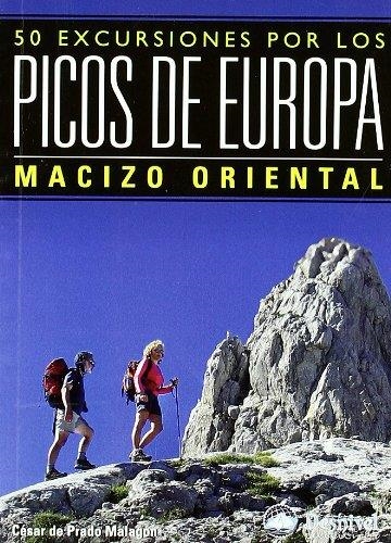 50 EXCURSIONES POR LOS PICOS DE EUROPA | 9788498290929 | PRADO MALAGON, CESAR DE