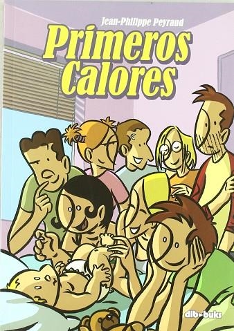 PRIMEROS CALORES | 9788493547967 | PEYRAND, JEAN- PHILLIPE
