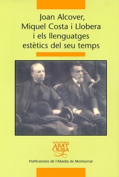 JOAN ALCOVER MIQUEL COSTA I ELS LLENGUATGES ESTETICS DEL SEU | 9788484159124 | DIVERSOS