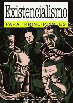 EXISTENCIALISMO PARA PRINCIPIANTES | 9789875550001 | APPIGNANESI, RICHARD/ ZARATE, OSCAR