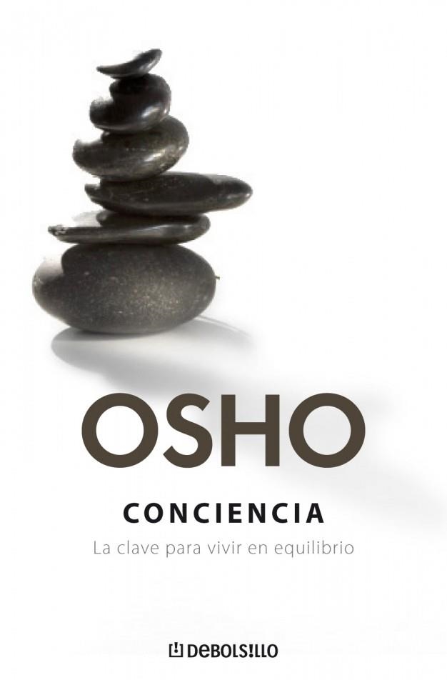CONCIENCIA:LA CLAVE PARA VIVIR EN EQUILIBRIO | 9788483465158 | OSHO