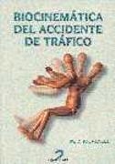 BIOCINEMATICA DEL ACCIDENTE DE TRAFICO | 9788479784157 | RODRIGUEZ JOUVENCEL, MIGUEL