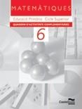 MATEMATIQUES 6 QUADERN ACTIVITATS COMPLEMENTARIES | 9788482879895 | COMAS COMAS, JOSEP MARIA