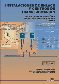 INSTALACIONES DE ENLACE Y CENTROS DE TRANSFORMACION 2º EDICI | 9788486108922 | LATORRE USÁN, SOLEDAD