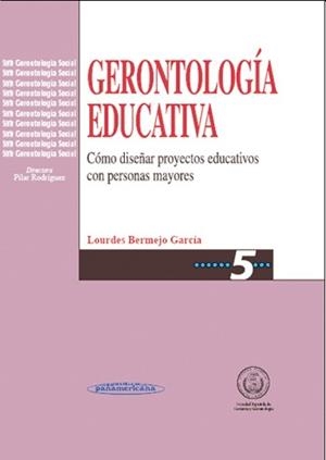 GERONTOLOGIA EDUCATIVA | 9788479031947 | BERMEJO GARCIA, LOURDES