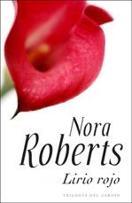 LIRIO ROJO TRIOLOGIA DEL JARDIN | 9788401382420 | ROBERTS, NORA