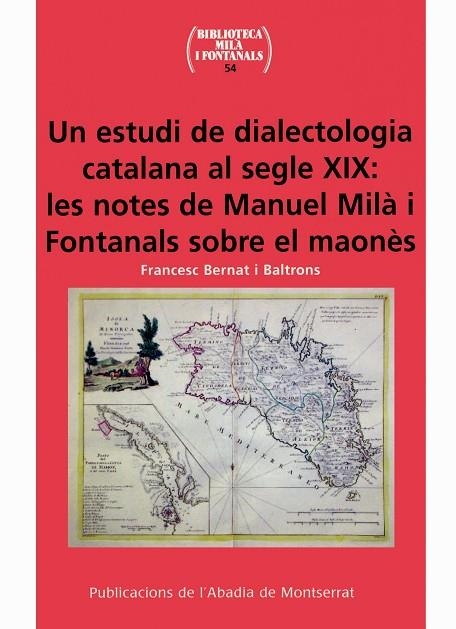 ESTUDI DE DIALECTOLOGIA CATALANA AL SEGLE XIX LES NOTES DE M | 9788484159339 | BERNAT I BALTRONS, FRANCESC