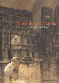 DIARIO DE UN FANTASMA | 9788496427617 | CRECY, NICOLAS DE