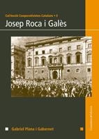 JOSEP ROCA I GALES | 9788497912907 | PLANA I GABERNET, GABRIEL