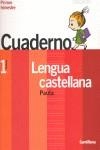 CUADERNO LENGUA CAST 1 PAUTA 1 TRIM | 9788429456189 | SANTILLANA