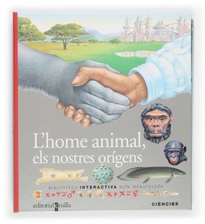HOME ANIMAL, ELS NOSTRES ORIGENS, L' | 9788466109994