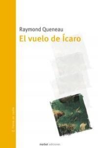 VUELO DE ICARO,EL | 9788493574406 | QUENEAU, RAYMOND