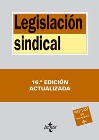 LEGISLACIÓN SINDICAL 2007 | 9788430945818 | ALFREDO MONTOYA MELGAR / RAQUEL AGUILERA IZQUIERDO (PREPARADORES)