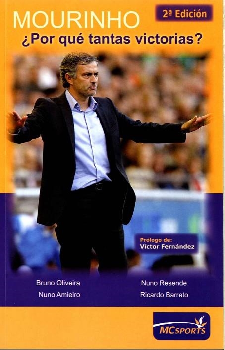 MOURINHO, POR QUE TANTAS VICTORIAS | 9788461161560 | OLIVEIRA, BRUNO FELIX MATEUS (1978- )  [ET. AL.]