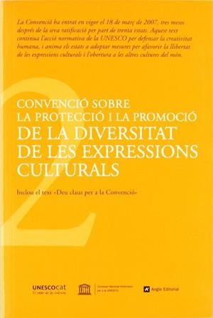 CONVENCIO SOBRE LA PROTECCIO I LA PROMOCIO DE LA DIVERSITAT | 9788496521810 | AAVV