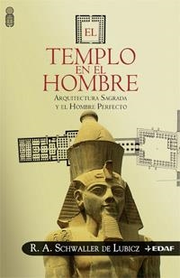 TEMPLO EN EL HOMBRE, EL | 9788441419551 | SCHWALLER DE LUBICZ, R.A.