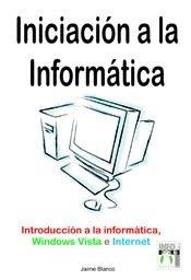 INICIACION A LA INFORMATICA | 9788496897045 | BLANCO, JAIME