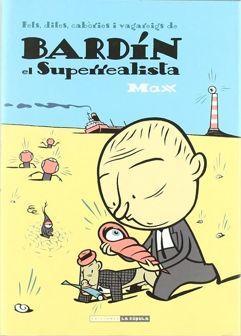 BARDÍN EL SUPERREALISTA | 9788478337781 | MAX