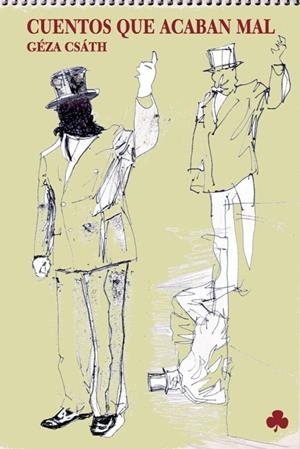 CUENTOS QUE ACABAN MAL | 9788493560102 | CSATH, GEZA